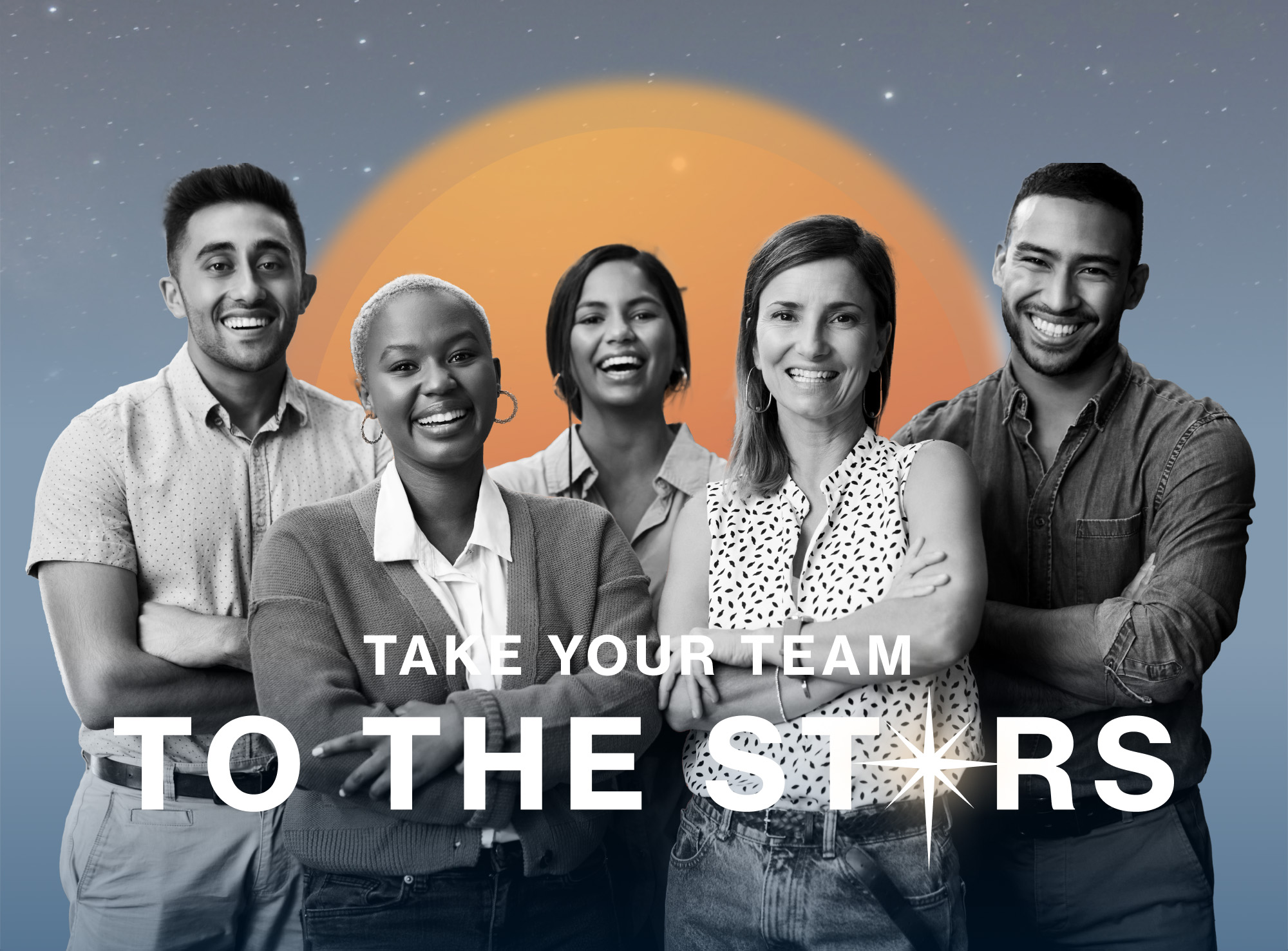 Take your team to the stars