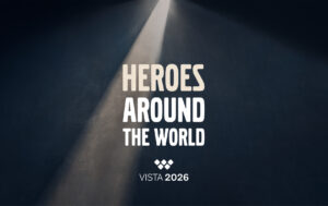 Heroes around the world - VISTA 2026