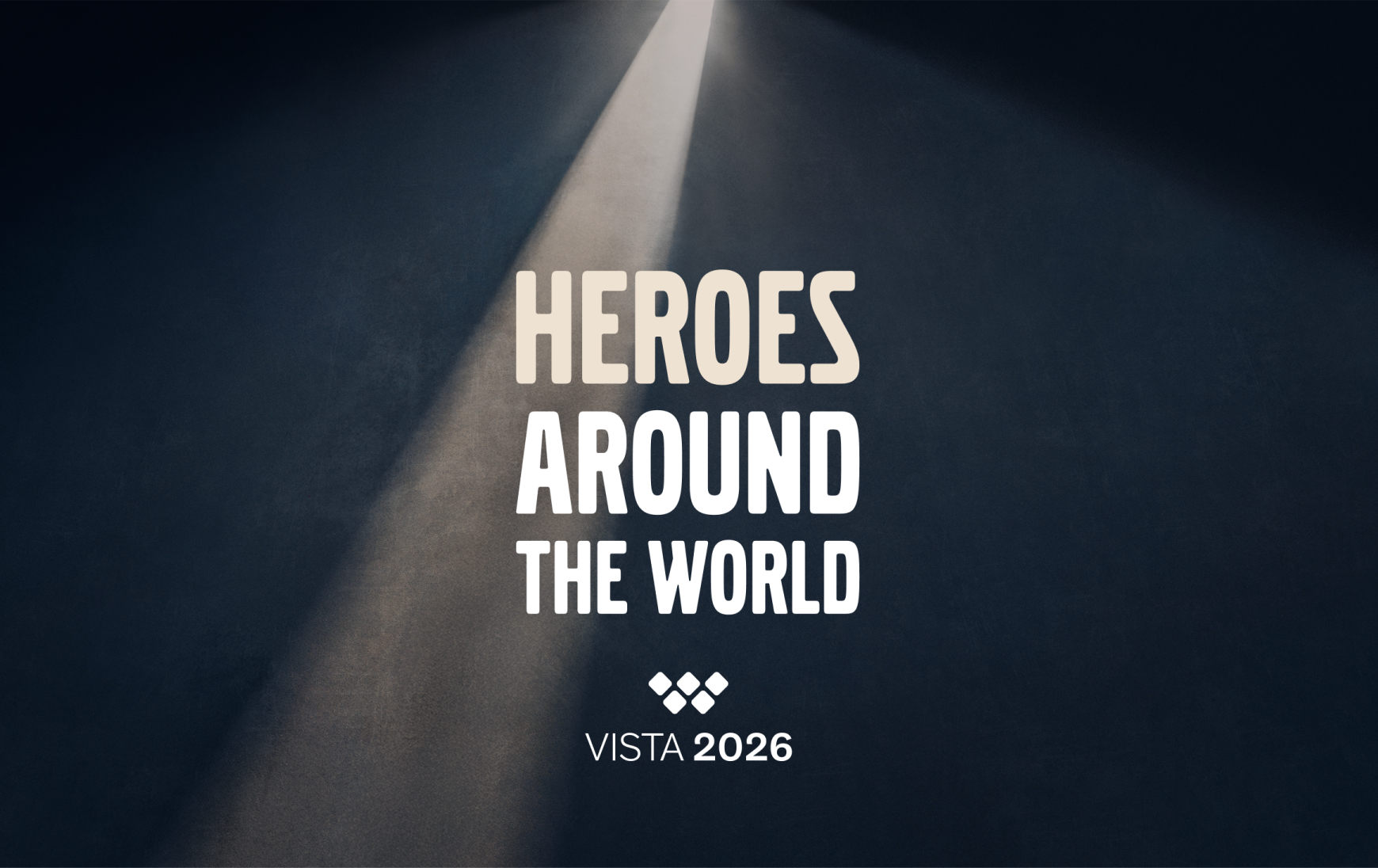 Heroes around the world - VISTA 2026